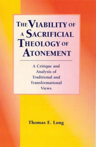 9781932688900 Viability Of A Sacrificial Theology Of Atonement