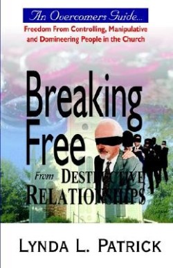 9781933656007 Breaking Free From Destructive Relationships