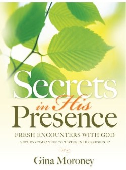 9781934749340 Secrets In His Presence
