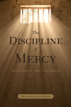 9781934952085 Discipline Of Mercy