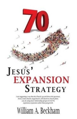 9781935789734 70 : Jesus Expansion Strategy