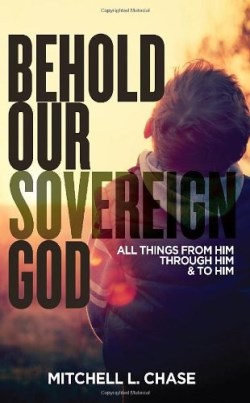 9781935909521 Behold Our Sovereign God