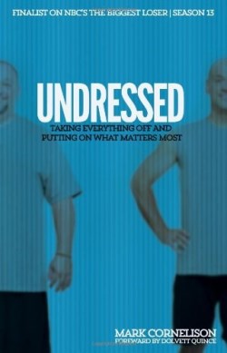 9781935909927 Undressed : Taking Everything Off And Putting On What Matters Most