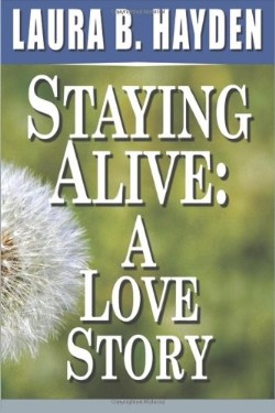 9781935991182 Staying Alive : A Love Story