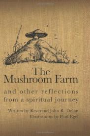 9781935991267 Mushroom Farm : And Other Reflections From A Spiritual Journey