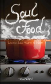 9781936341337 Soul Food : Lessons From Hearth To Heart