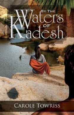 9781936341658 By The Waters Of Kadesh