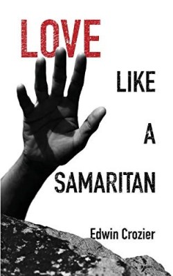 9781936341931 Love Like A Samaritan