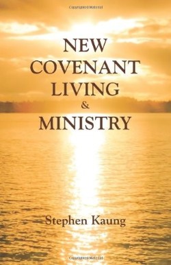 9781937713362 New Covenant Living And Ministry