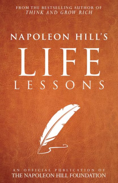 9781937879761 Napoleon Hills Life Lessons