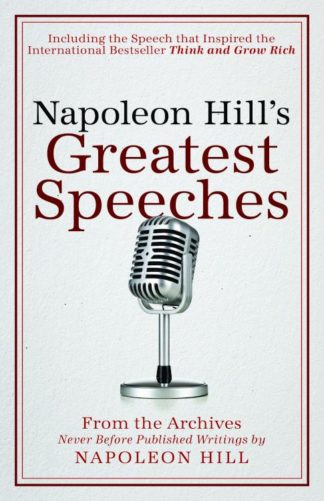9781937879808 Napoleon Hills Greatest Speeches
