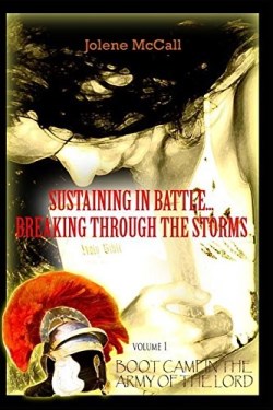 9781938186035 Sustaining In Battle Breaking Through The Storms Volume 1