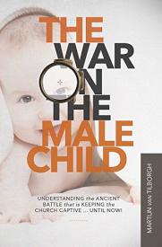9781938624858 War On The Male Child