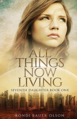 9781938679100 All Things Now Living