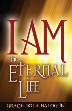 9781939415196 I Am The Eternal Life