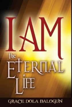 9781939415233 I Am The Eternal Life