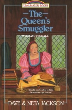9781939445049 Queens Smuggler : Introducing William Tyndale