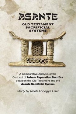 9781939468055 Asante Old Testament Sacrificial Systems