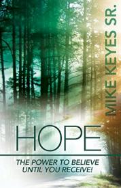 9781939570017 Hope : The Power To Believe Until You Receive