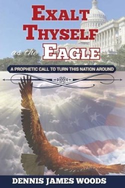 9781939654656 Exalt Thyself As The Eagle