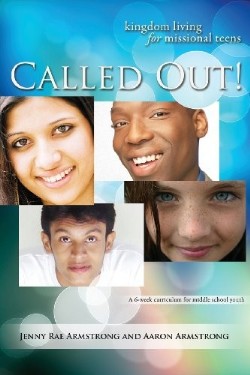 9781939971012 Called Out : Kingdom Living For Missional Teens