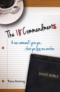 9781939992192 1 Commandment : A New Command I Give You That You Love One Another