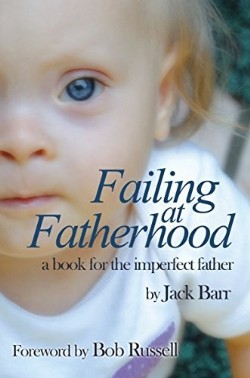 9781940145303 Failing At Fatherhood