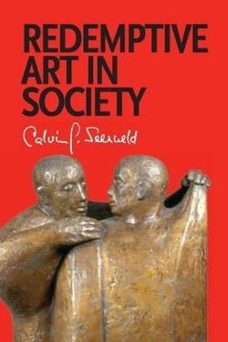 9781940567013 Redemptive Art In Society