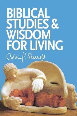 9781940567068 Biblical Studies And Wisdom For Living