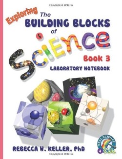 9781941181027 Exploring The Building Blocks Of Science Book 3 Laboratory Notebook