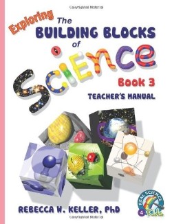 9781941181034 Exploring The Building Blocks Of Science Book 3 Teachers Manual (Teacher's Guide