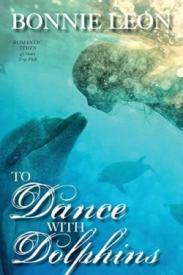 9781941720004 To Dance With Dolphins