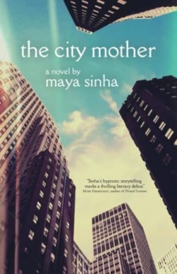 9781941720813 City Mother : A Novel