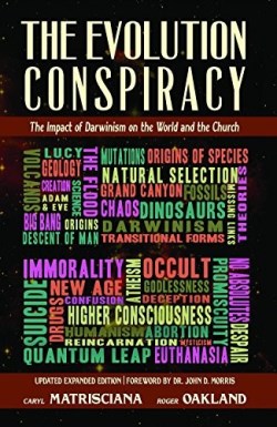 9781942423096 Evolution Conspiracy : The Impact Of Darwinism On The World And The Church