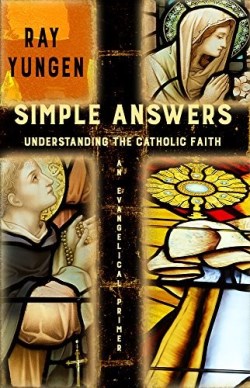 9781942423119 Simple Answers : Understanding The Catholic Faith