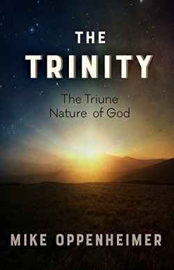 9781942423249 Trinity : The Triune Nature Of God