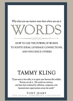 9781942557111 Words : How To Use The Power Of Words To Ignite Ideas Leverage Connections