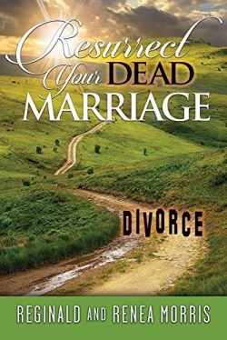 9781942557715 Resurrect Your Dead Marriage