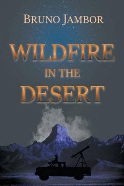 9781942756064 Wildfire In The Desert
