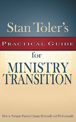 9781943140329 Stan Tolers Practical Guide To Ministry Transition