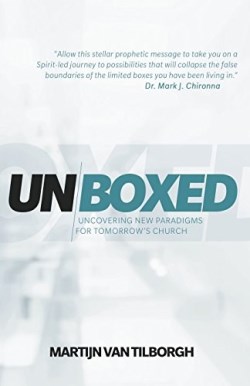 9781943294619 Unboxed : Uncovering New Paradigms For Tomorrow's Church