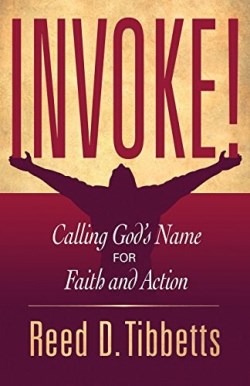 9781943361021 Invoke : Calling God's Name For Faith And Action