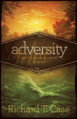 9781943425396 Adversity : But Theres Hope Ahead