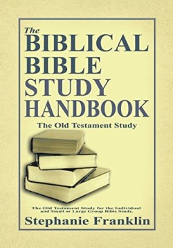 9781944383053 Biblical Bible Study Handbook The Old Testament Study