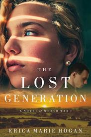 9781944430580 Lost Generation : A Novel Of World War 1
