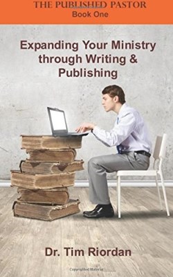 9781944483081 Expanding Your Ministry Through Writing And Publishing