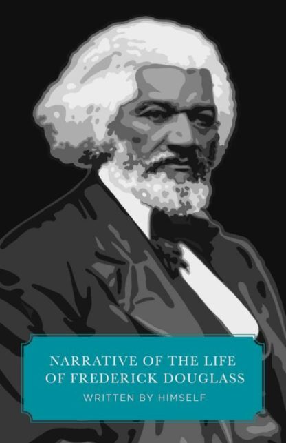 9781944503055 Narrative Of The Life Of Frederick Douglass Worldview Edition