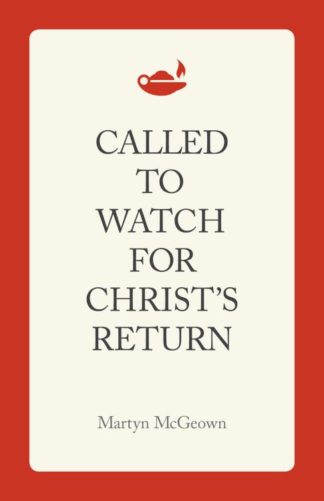 9781944555146 Called To Watch For Christs Return