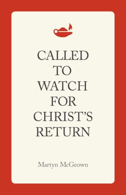 9781944555146 Called To Watch For Christs Return