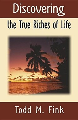 9781944601102 Discovering The True Riches Of Life